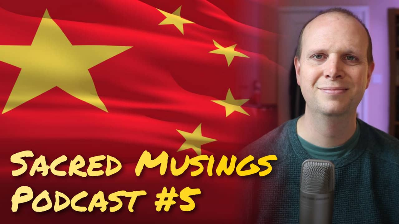 Becoming China – Secularism / Freedom – Asceticism lives | Podcast #5