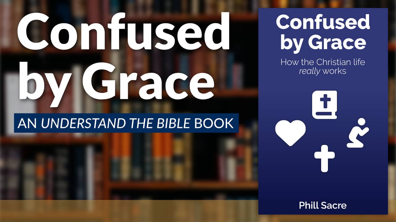 New Book: Confused by Grace